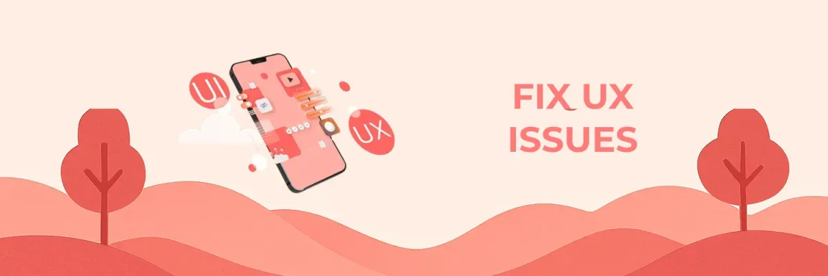 How to manage UX when a bug occurs in your Android App